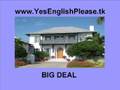 videos de Learn English: Video 3 - Big Deal, Small Deal