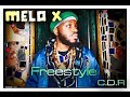 Melo-X Freestyle on C.D.R Melo-X Freestyle on C.D.R
