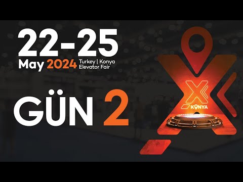  ELEVEX 2024 Konya Asansör ve Teknolojileri Fuarı - Gün 2