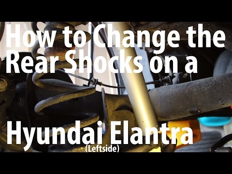 DIY How to change the rear shocks on a Hyundai Elantra KYB (Leftside)