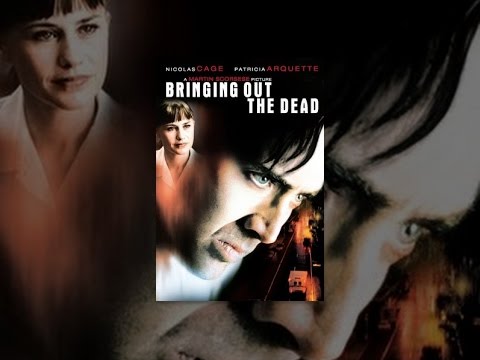 Bringing Out the Dead