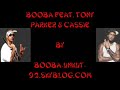 Booba feat Tony P.  &  Cassie 