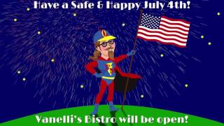 Happy 4th from Vanellis Bistro