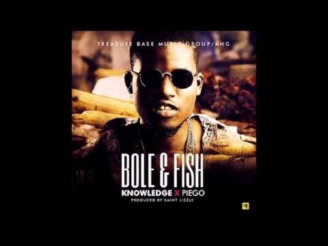 Knowledge - Bole and Fish ft Pi_piego