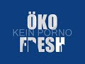 ko-Fresh-Kein-Porno