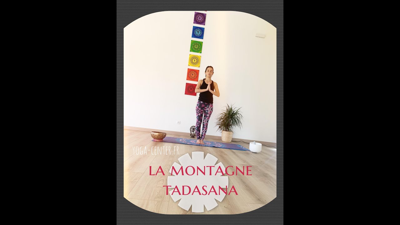 Posture de la montagne - Tadasana : 1 minute de Yoga par Jour