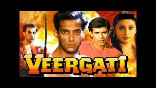 Veergati  Full hindi Movie  Salman Khan  Atul Agni