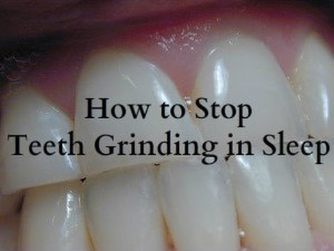 how do you stop teeth grinding in your sleep