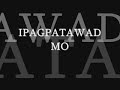 Gloc 9 - Ipagpatawad Mo