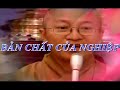 Bản Chất Của Nghiệp - Phần 2/2 - Thích Nhật Từ
