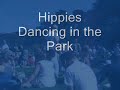 Hippies Dancing in the Park