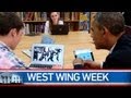 West Wing Week: 06/07/13 or "Cooler at Night"
