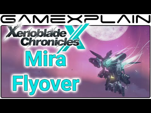 Xenoblade Chronicles X - Gorgeous Flyover of Mira (All 5 Continents! + Max Height)