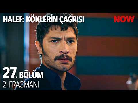 Halef: Köklerin Çağrısı 27. Bölüm 2. Fragmanı                                                                                                                                                                                                          