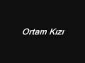 ortam kızı