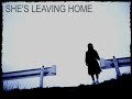 SHE'S LEAVING HOME - The Beatles (cover)