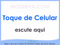 Toque Celular: Tem uma mensagem na P*** do telefone. Toque Celular: Tem uma mensagem na P*** do telefone.