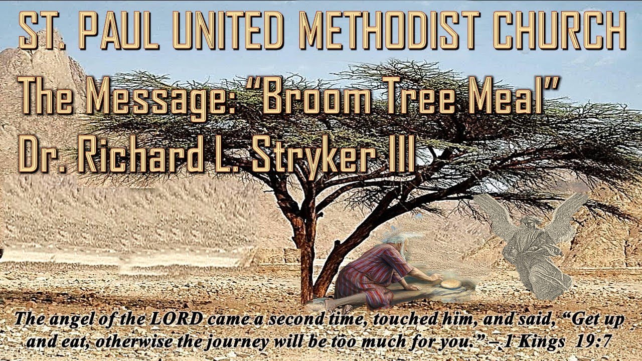 Broom Tree Meal | Dr  Richard Lane Stryker III | St  Paul Worship - August 15, 2021