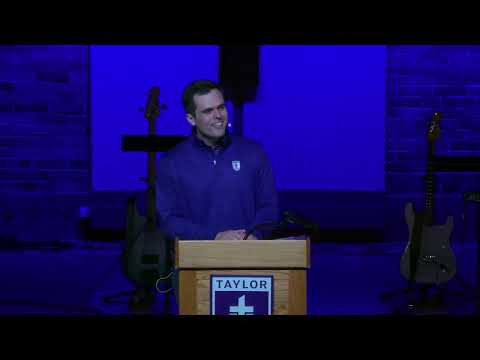Friday, April 19, 2024 – Taylor University Chapel