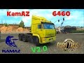 Kamaz 6460 v 2.0 for Euro Truck Simulator 2 video 2