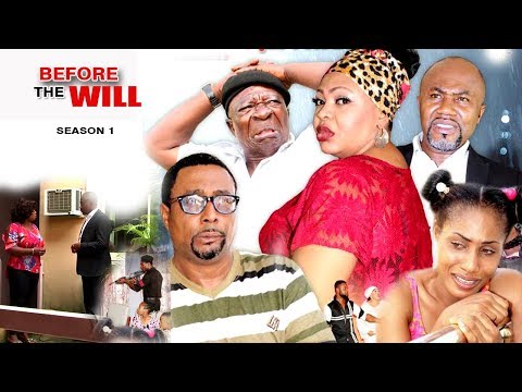 Before The Will Season 1 - 2017 Latest Nigerian Movies | African Nollywood Movies Full HD