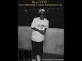 K-OTIC - Whatever I Like Freestyle KILLS T.I.\