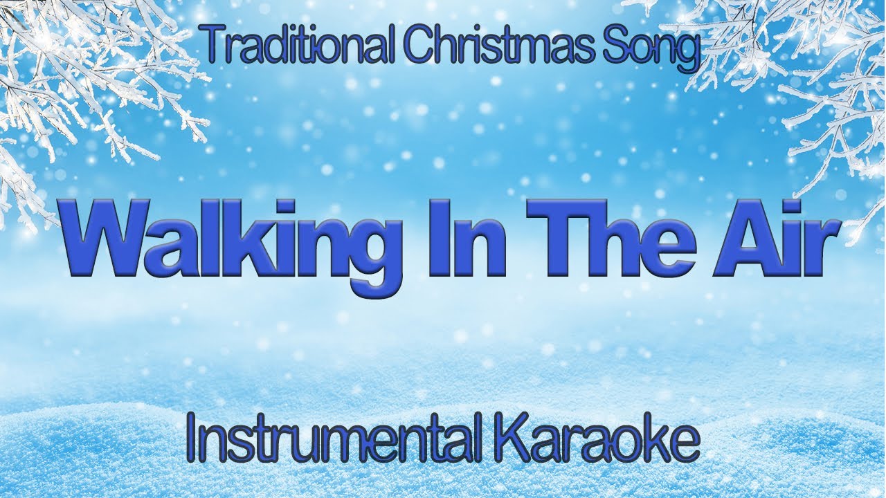 Walking In The Air - Aled Jones -  The Snowman  Christmas Instrumental Karaoke Cover with Lyrics