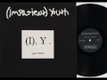 (Impatient) Youth - Can You Hear Me?