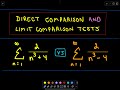 Limit Comparison Test and Direct Comparison Test