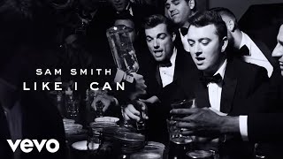 Sam Smith - Like I Can video