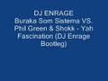 DJ Enrage - Yah Fascination (Bootleg)