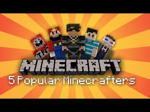 how to be a famous minecraft youtubers