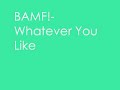 Sorry that the video is so cheesey  doesn't have any pictures. I was just in a rush. Whatever You Like (cover)- BAMF! ;D * I do not own any of this.