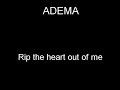 Adema - Rip the heart out of me