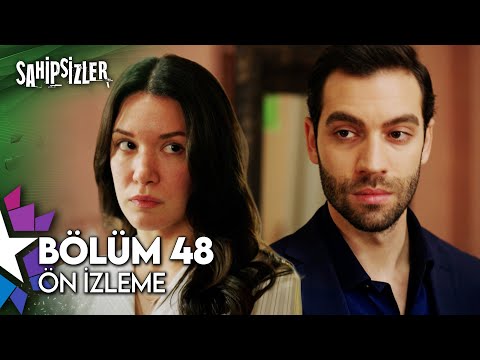 Sahipsizler 48. Bölüm Ön İzleme                                                                                                                                                                                                                           