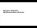 Kevin o - lilla per (dj thunderbass remix)