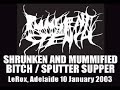 Shrunken&Mummified Bitch/Sputter Supper - Pung
