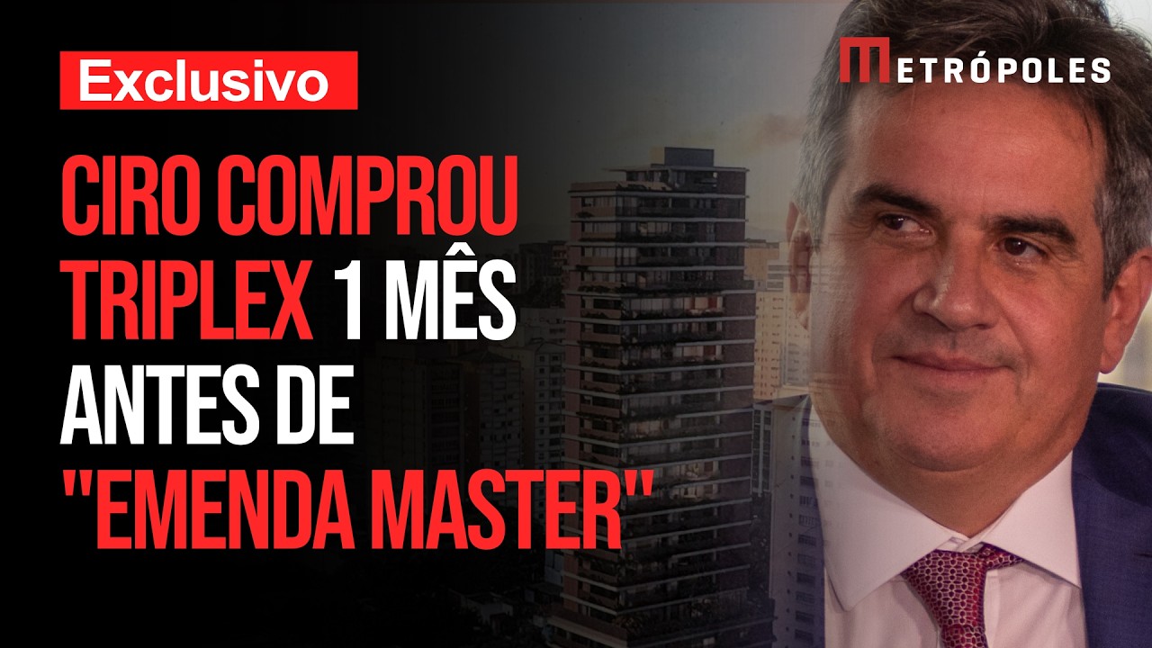 Exclusivo: Ciro Nogueira comprou triplex de R$ 22 milhões em SP 1 mês antes de "emenda Master"
