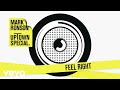 Mark Ronson - Feel Right (Official Visualiser) ft. Mystikal