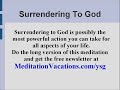 Guided Meditation Surrender to God Guided Meditation Surrender to God