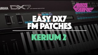 DX7 | Kerium 2