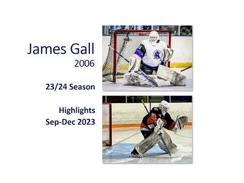 2023 James Gall 2006 Elite Goalie Age 17 U18AAA JuniorAP - Sep 2023 to Dec 2023 Highlights