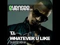 EYENSEE - T.I. - Whatever You Like - Dubstep - Remix - Heavy bass - Wobble