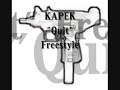 UK Hip Hop - Kapek_ Quit