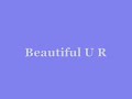 Deborah Cox - Beautiful U R Lyrics Deborah Cox - Beautiful U R Lyrics