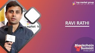 Ravi Rathi at Blockchain Summit India 2019