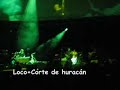 Loco + Corte de huracán - 2son multitud