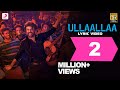 Ullaalla Song Lyric - Tamil | Petta Songs | Rajini