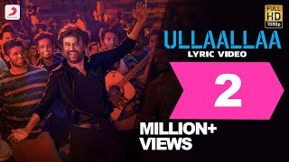 Ullaalla Song Lyric - Tamil  Petta Songs  Rajinika