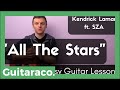 All the Stars - Kendrick Lamar & SZA // EASY Guitar Tutorial (Open Chords & Picking)